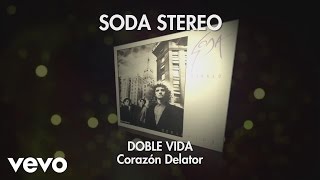 Soda Stereo  Corazón Delator Audio [upl. by Pepillo]