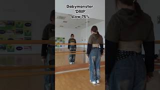 MIRROREDampSLOW BABYMONSTER  DRIP Dance Tutorial Slow 075x 2nd chorus DRIPChallenge [upl. by Kleeman]