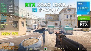 RTX 3060 12GB  CS2  300 FPS  I5 12400F Benchmark [upl. by Okoyk]