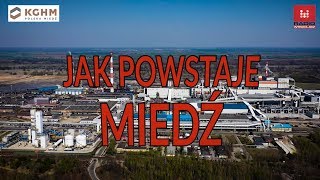 Jak powstaje miedź KGHM Polska Miedź Głogów fabryka miedzi [upl. by Santana89]