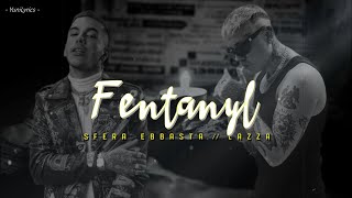 Lazza Sfera Ebbasta  FENTANYLLyricsTesto [upl. by Letch84]