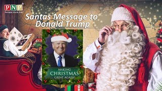 PNP Santa message to Donald Trump 2017 Portable North Pole [upl. by Hermosa]