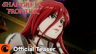 Shangrila Frontier Season 2  OFFICIAL TEASER [upl. by Spitzer]