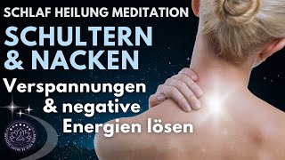 Heile Verspannungen amp befreie dich von emotionalem Ballst  Einschlafmeditation für Heilung  Nacken [upl. by Rutter766]