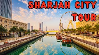 SHARJAH City Tour 🏙places to visit in SHARJAH A Drive through SHARJAH Explore SHARJAH 2024 [upl. by Yerrok577]