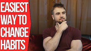 How To Change Your Habits Most Effective Habit Change Technique [upl. by Eniak]