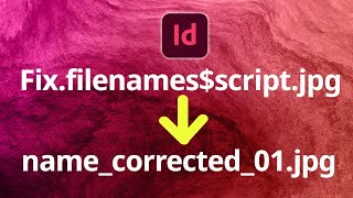 Relink and Rename Images Script • Adobe InDesign Useful for eBooks [upl. by Oram]