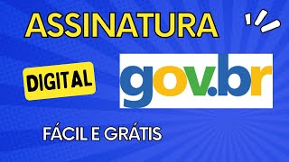 Como fazer ASSINATURA ELETRÔNICA govbr gratuita assinatura digital tutorial [upl. by Hgeilhsa]