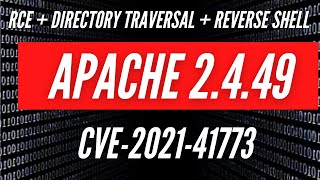 Apache 2449  Directory Traversal  Remote Code ExecutionRCE  Reverse Shell  CVE202141773 [upl. by Aihsiek]