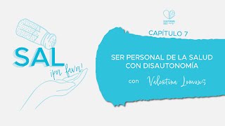 Capítulo 7  Ser personal de la salud con Disautonomía con Valentina Lemuns [upl. by Foah]