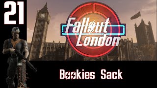 Fallout London Ep21 Bookies Sack [upl. by Mendez]