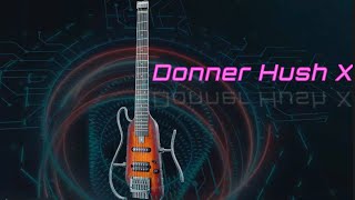 Donner Hush X [upl. by Argent]