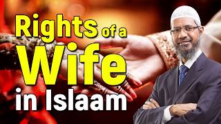 Rights of a Wife in Islam  Dr Zakir Naik [upl. by Benito]