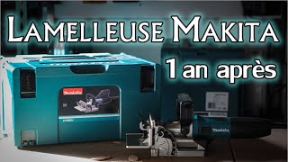 Test lamelleuse MAKITA PJ7000J Après 1 an dutilisation 💣💥 [upl. by Cloutman130]