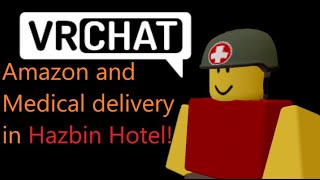 Delivering Amazon and medical packages in VRChats Hell [upl. by Yekciv]