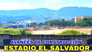 ASI ESTAN LOS TRABAJOS EN EL NUEVO ESTADIO EL SALVADOR [upl. by Nahor200]