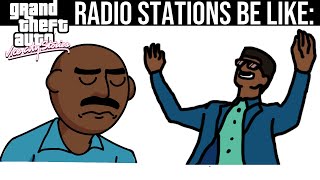 GTA VICE CITY STORIES RADIO STATIONS BE LIKE [upl. by Hulbig969]