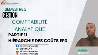 Comptabilité Analytique de Gestion S3 Partie 11  Hiérarchie des coûts EP3 [upl. by Sergo]