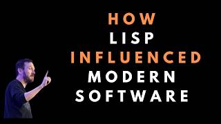 How LISP influenced modern software  Mark Rendle [upl. by Sclar139]