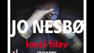 Jo Nesbø  Lovci hlav Audiotékacz [upl. by Eseerehc]