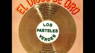 Los Pasteles VerdesEl Disco de oro 1987 DISCO COMPLETO [upl. by Akimak860]