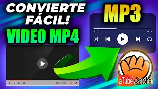 ✅ Como CONVERTIR un VIDEO MP4 a MP3 con ATUBE CATCHER [upl. by How]