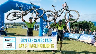 2021 KAP SANI2C DAY 3 RACE HIGHLIGHTS [upl. by Ahsienot]