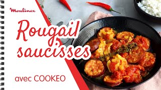 Rougail saucisses avec COOKEO  Les recettes Moulinex [upl. by Imim]