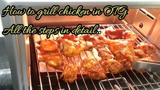 How to make Grilled Chicken in OTG ovenOTG oven recipesTandoori chicken in OTGBeginners guide [upl. by Ronnoc]