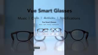 Vue Lite 2 Smart Glasses [upl. by Adran]