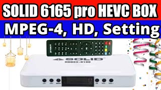 SOLID 6165 pro HEVC H 265 10Bits DVB S2X FullHD FTA Set Top Box Performance and menu functions pART2 [upl. by Nytsirhc]