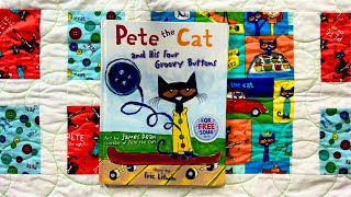 Pete The Cat and His Four Groovy Buttons [upl. by Terpstra843]