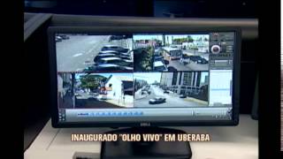 Câmeras do quotOlho Vivoquot são inauguradas em Uberaba [upl. by Baker]