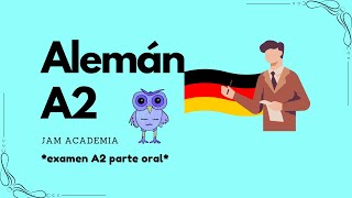 Alemán A2 JAM Academia  Video 2 examen A2 parte oral [upl. by Zed]