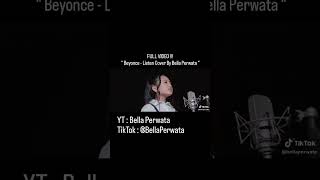 Listen  Bella Perwata  Cover  coversong viralvideo viralshorts fyp fypシ゚viral beyonce [upl. by Masha]