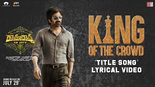 King Of The Crowd  Rama Rao On Duty Title Song  Ravi Teja  Lavita Lobo  Sam CS  Sarath Mandava [upl. by Lefton132]