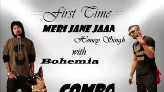 Meri Jane Jaan by Zain Khan and Adeel  Honey Singh and Bohemia  new song  Combo Songs [upl. by Sekoorb]