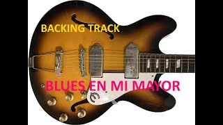 BACKING TRACK BLUES MI MAYOR E  para IMPROVISAR CON GUITARRA 🎸🎸🎹🥁 [upl. by Sakhuja602]