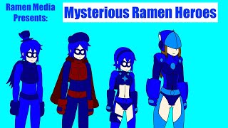 Ramen Media Presents Mysterious Ramen Heroes [upl. by Niarda11]