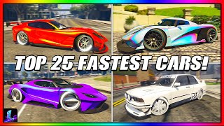 TOP 25 FASTEST CARS IN GTA ONLINE 2024 [upl. by Maryanne586]