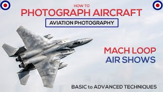 How to photograph aircraft AVIATION PHOTOGRAPHY [upl. by Assiren232]