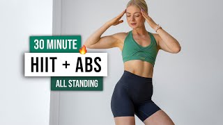 30 MIN INTENSE CARDIO HIIT  ABS Workout  ALL STANDING  No Equipment Full Body Home Workout [upl. by Anstice]