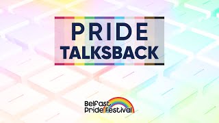 Belfast Pride Talks Back 2024 [upl. by Nnaeirelav144]