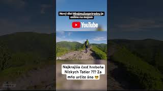 Najkrajšia časť hrebeňa Nízkych Tatier 🏔️ Poď s nami na nenáročnú hrebeňovku 🙏 [upl. by Robison118]