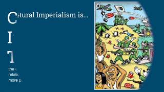 Cultural Imperialism Theory [upl. by Clarey]