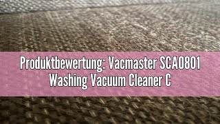 Produktbewertung Vacmaster SCA0801 Washing Vacuum Cleaner Carpet Cleaner Stain Cleaner for Carpets [upl. by Annoik293]