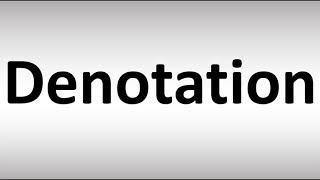 How to Pronounce Denotation [upl. by Orabelle]