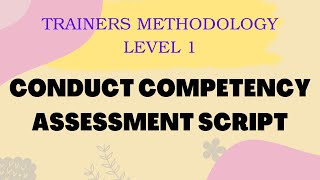 CONDUCT COMPETENCY ASSESSMENT SAMPLE SCRIPT  CCA  TM1 assessment assessor tesdatm1 tmc [upl. by Nidnarb]