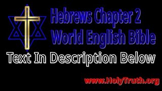 Hebrews Chapter 2 WEB [upl. by Merriam821]