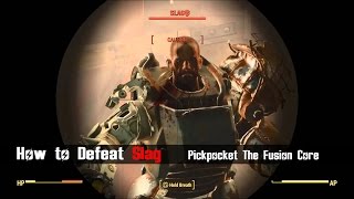 Fallout 4  How to Defeat Slag in Saugus Ironworks  Pickpocket Method [upl. by Ross]